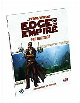 Star Wars Edge of the Empire Far Horizons