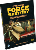 Star Wars Force and Destiny Disciples of Harmony