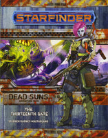 Starfinder Dead Suns Adventure Path: The Thirteenth Gate